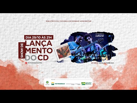 SHOW TURNÊ: Lançamento do disco Cumplicidade - Michael Pipoquinha e Pedro Martins