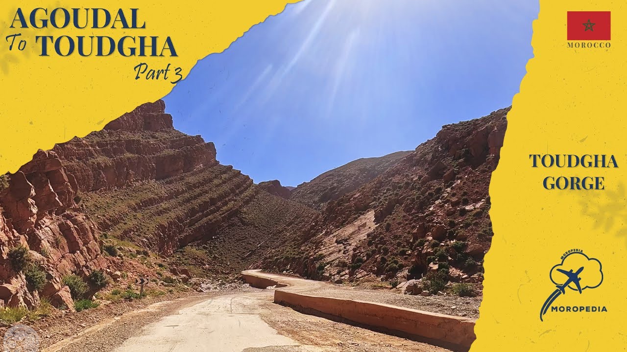 Hidden Landscapes in Morocco | Agoudal to Todgha Gorge 4K PART 3 | Moropedia