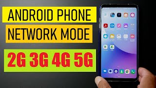 How to set up network type and enable 4G & 5Gin Android phones