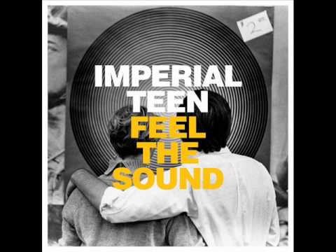 Imperial Teen - Runaway [Feel The Sound 2012]