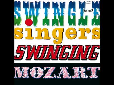 The Swingle Singers - Swinging Mozart (Full Album 1965)