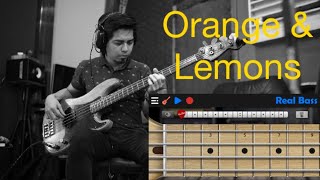 A beginning of something wonderful - Orange &amp; Lemons - Bass tab