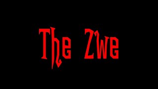 THE ZWE (trailer)