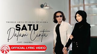 Download lagu Thomas Arya & Elsa Pitaloka - Satu Dalam Cinta | 2025 Slow Rock Vibes [ Lyric Video HD] mp3