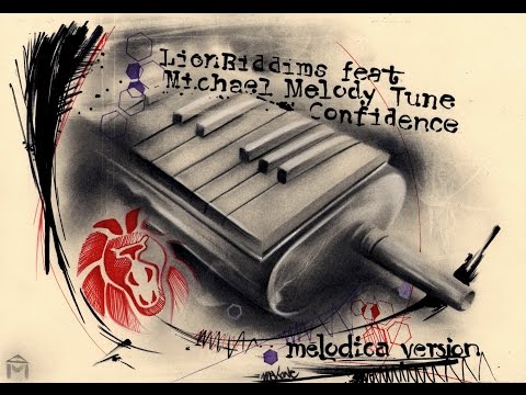LionRiddims feat. Michael Melody Tune "Confidence" (melodica version)
