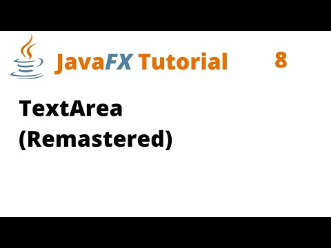 JavaFX Tutorial 8 - TextArea (Remastered)
