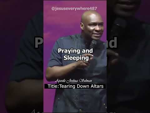 Praying and Sleeping | Apostle Joshua Selman