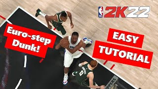 Euro Step Dunk Tutorial - NBA 2K22 - Playstation (Dual Shock 4/5)