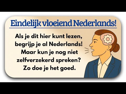 Stop Translating! Speak Fluent Dutch Like a Native (A1–A2)