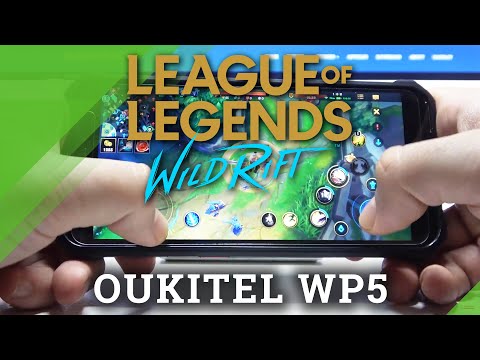 Performance Test of OUKITEL WP5 - League of Legends : Wild Rift Gameplay