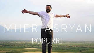 Mher Asryan - Popurri (2023)