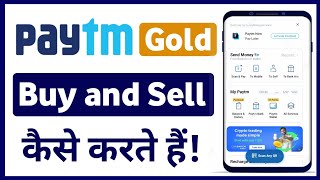 How to Buy and Sell Gold in Paytm || Paytm gold buy and sell 2021 #paytm