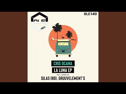 La Luna (Silas (RO), GruuvElement's Remix)