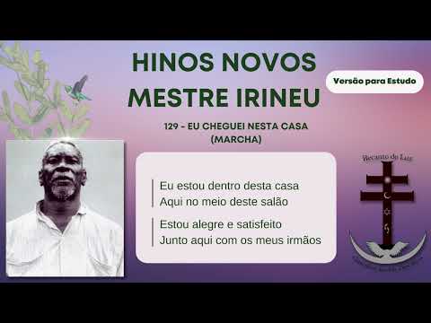 129   EU CHEGUEI NESTA CASA