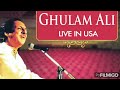GHULAM ALI LIVE IN USA PART_TWO