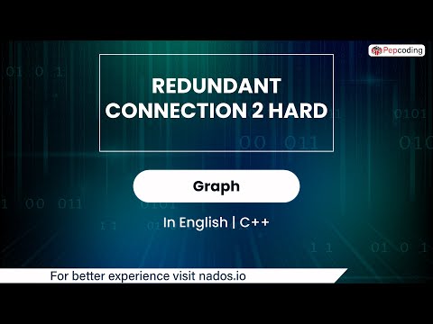Redundant Connection 2 Hard | Module : Graph | In English | CPP | Video_31