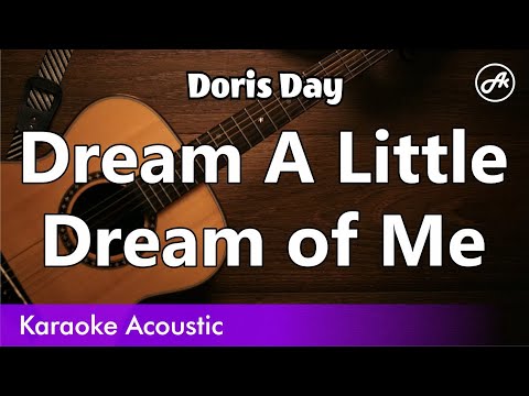 Doris Day - Dream A Little Dream of Me (karaoke acoustic)