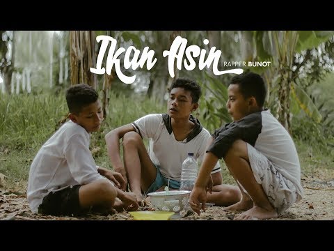 RAPPER BUNOT - IKAN ASIN ( MUSIC VIDEO )