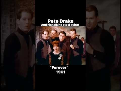 Pete Drake & His Talking Steel Guitar • Forever • 1961