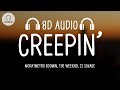 Metro Boomin The Weeknd 21 Savage Creepin 8D AUDIO
