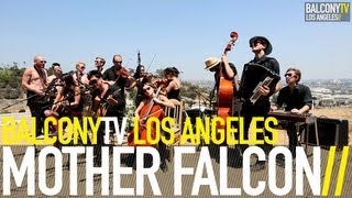 MOTHER FALCON - MARIGOLD (BalconyTV)