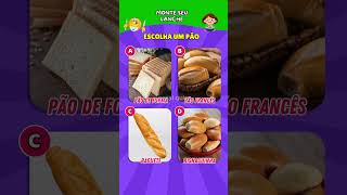 Monte o seu lanche da tarde #quiz #lanche
