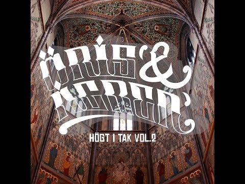 Öris & Herr Ågren – Högt I Tak Vol.2 (2012)