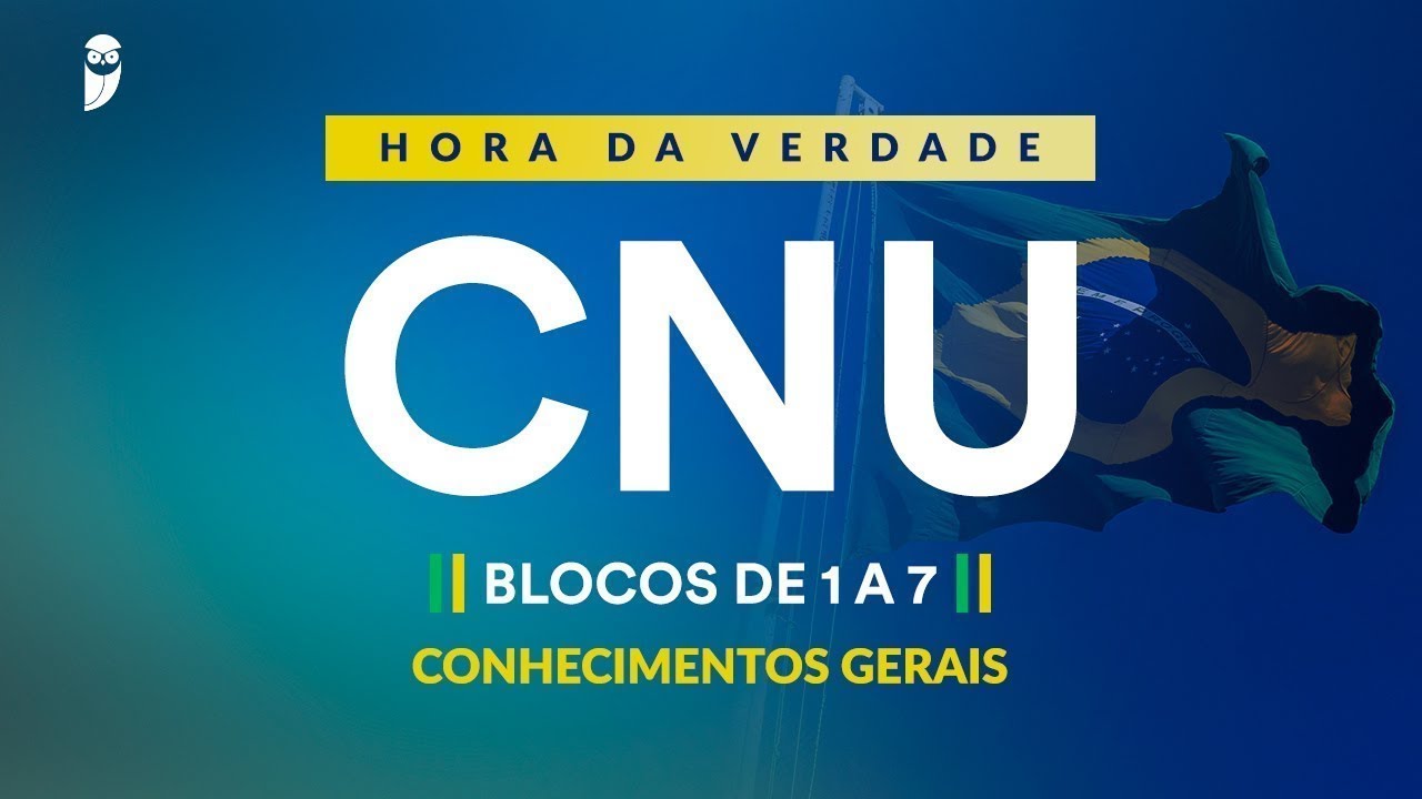Hora da Verdade CNU Blocos de 1 a 7: Administração Pública Federal - Prof. Leandro Ravyelle