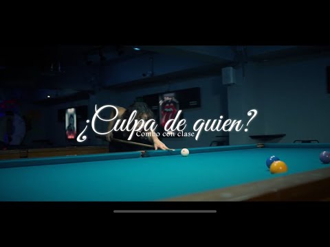 Culpa de quien ? - Combo Con Clase (videoclip oficial)