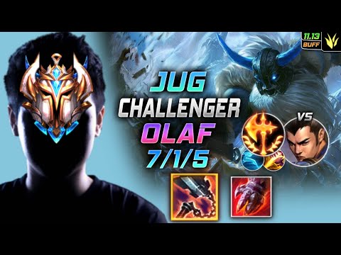 Challenger Olaf Jungle vs Xin Zhao - 챌린저 정글 올라프 템트리 룬 선혈 정복자 オラフ Олаф 狂战士 歐拉夫 - LOL KR 11.13