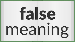 False | meaning of False