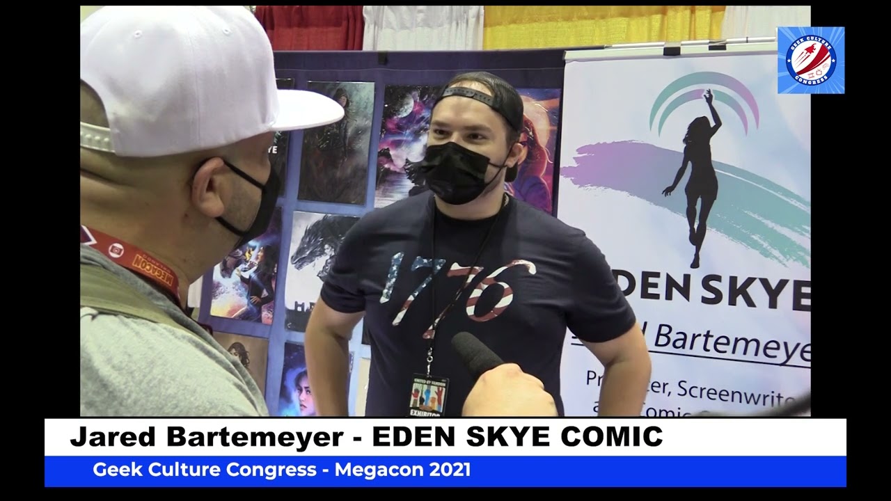 Interview - Jared Bartemeyer EDEN SKYE COMIC Megacon 2021