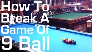 How to Break a Game of 9 Ball