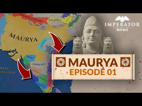 IMPERATOR: ROME | EP. 1 - MAURYA ON THE MARCH - Maurya Gameplay (Let's Play)