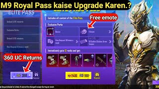 m9 royal pass kaise karen.? Elite pass & elite pass plus upgrade & Get Free emote 360 UC returns