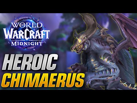 Midnight Beta - The Dreamrift | Heroic Chimaerus Raid Testing & Kill