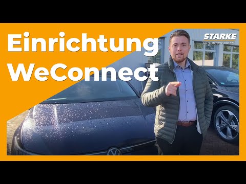 Die WeConnect App (jetzt Volkswagen App): Tutorial by STARKE Automobilgruppe