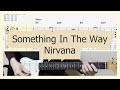 Something In The Way - Nirvana Guitar Cover with Tab