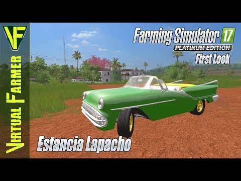 Estancia Lapacho: Farming Simulator 17 Platinum Edition Map First Look