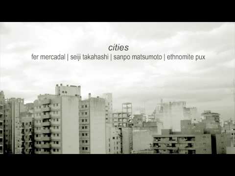 Fer Mercadal › Cities EP (2012) Full album