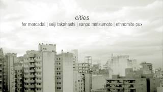 Fer Mercadal › Cities EP (2012) Full album