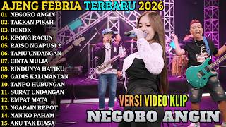 Download lagu AJENG FEBRIA TERBARU | NEGORO ANGIN - TAKKAN PISAH | AJENG FEBRIA FULL ALBUM TERBARU 2026 mp3