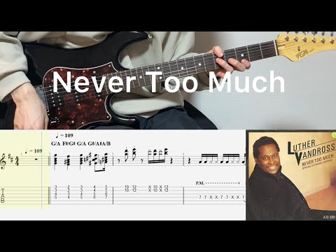 Luther Vandross - Never Too Much (guitar cover with tabs & chords)