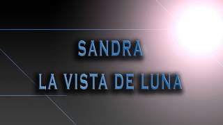 Sandra-La Vista De Luna [HD AUDIO]