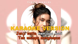 Download lagu Tiara Andini - Janji Setia Karaoke HQ mp3