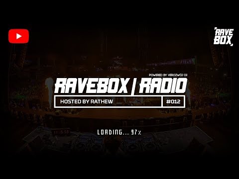Ravebox Radio 012 - RATHEW // (#BR012)