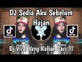 DJ SEDIA AKU SEBELUM HUJAN IDGITAF SLOW VIRAL TIKTOK FULL SONG VEL REMIXER TERBARU 2025