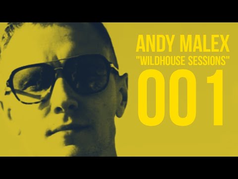 Andy Malex : Wildhouse Sessions 001 : Drum & Bass Mix