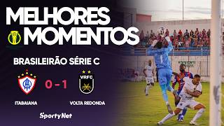 COM GOL DE FALTA ESPETACULAR, VOLTA REDONDA VENCE O ITABAIANA E SE AFASTA DO Z-2 - MELHORES MOMENTOS