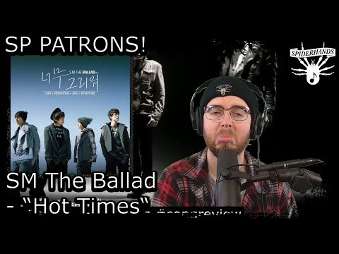 SP PATRONS Ghost | SM The Ballad - Hot Times #songreview